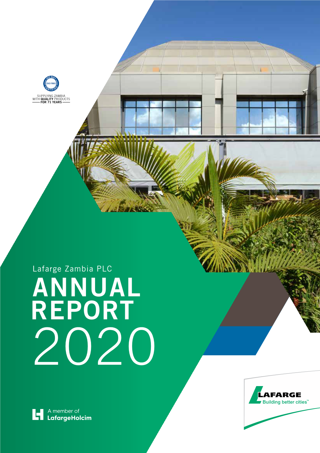 ANNUAL REPORT 2020 2 LAFARGE ZAMBIA PLC Annual Report 2020