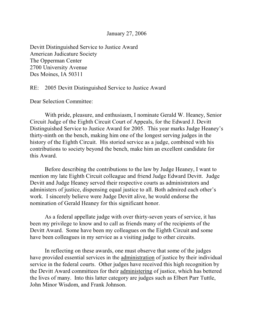 January 27, 2006 Devitt Distinguished Service to Justice Award American Judicature Society the Opperman Center 2700 University A