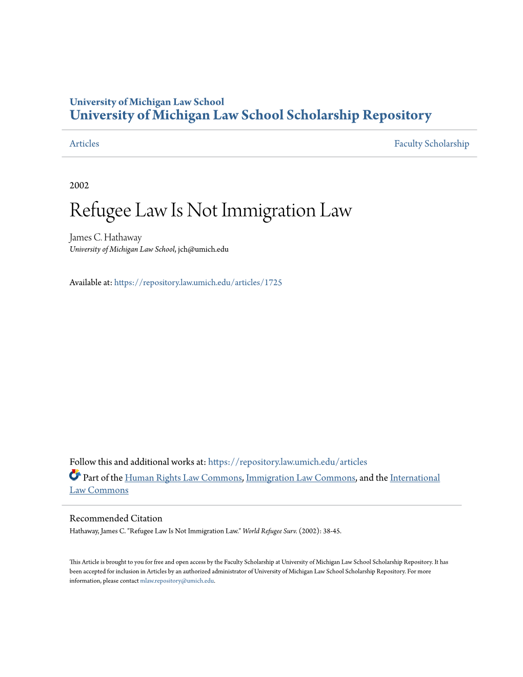 Refugee Law Is Not Immigration Law James C