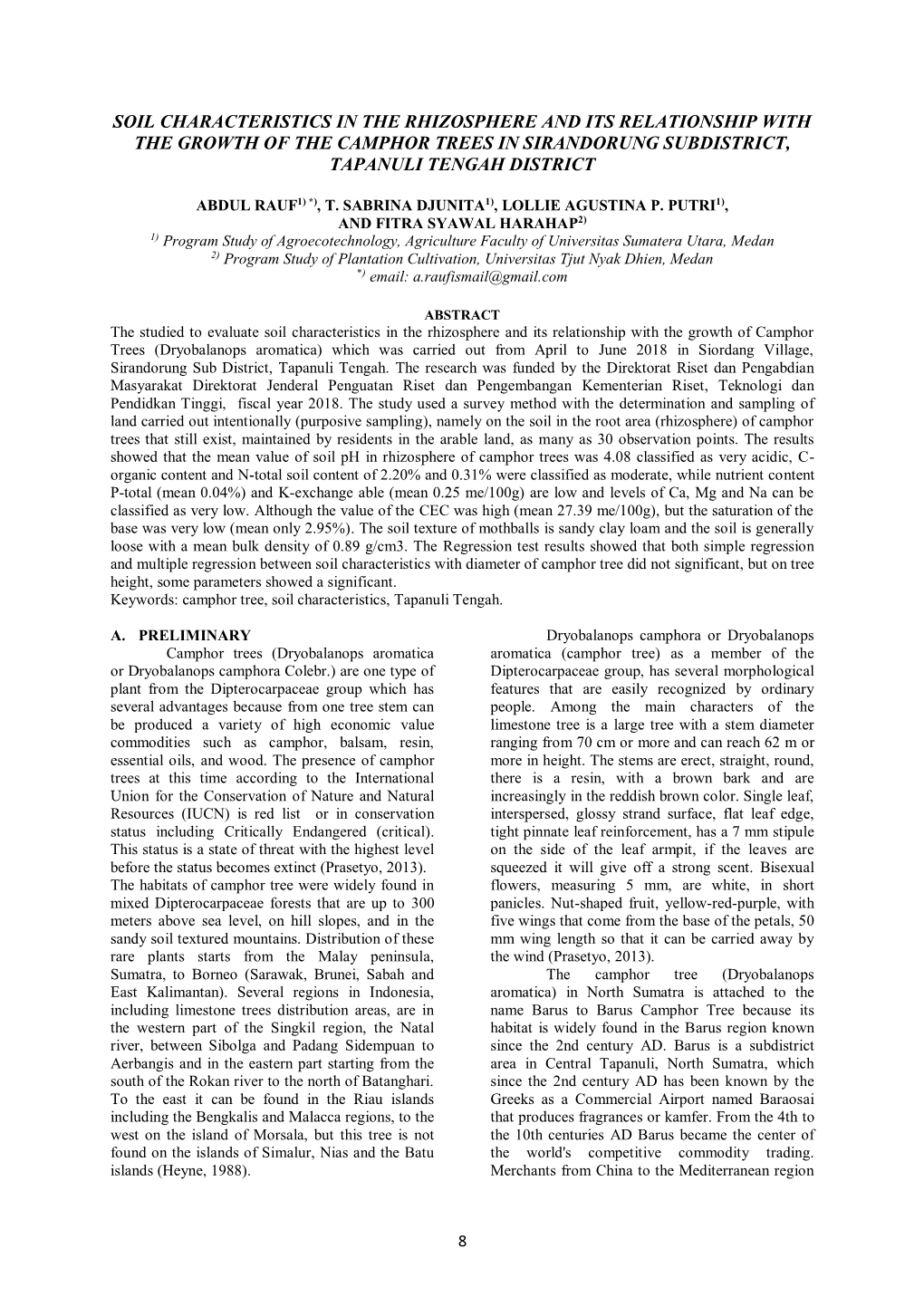 Soil Characteristics in the Rhizosphere and Its Relationship with the Growth of the Camphor Trees in Sirandorung Subdistrict, Tapanuli Tengah District