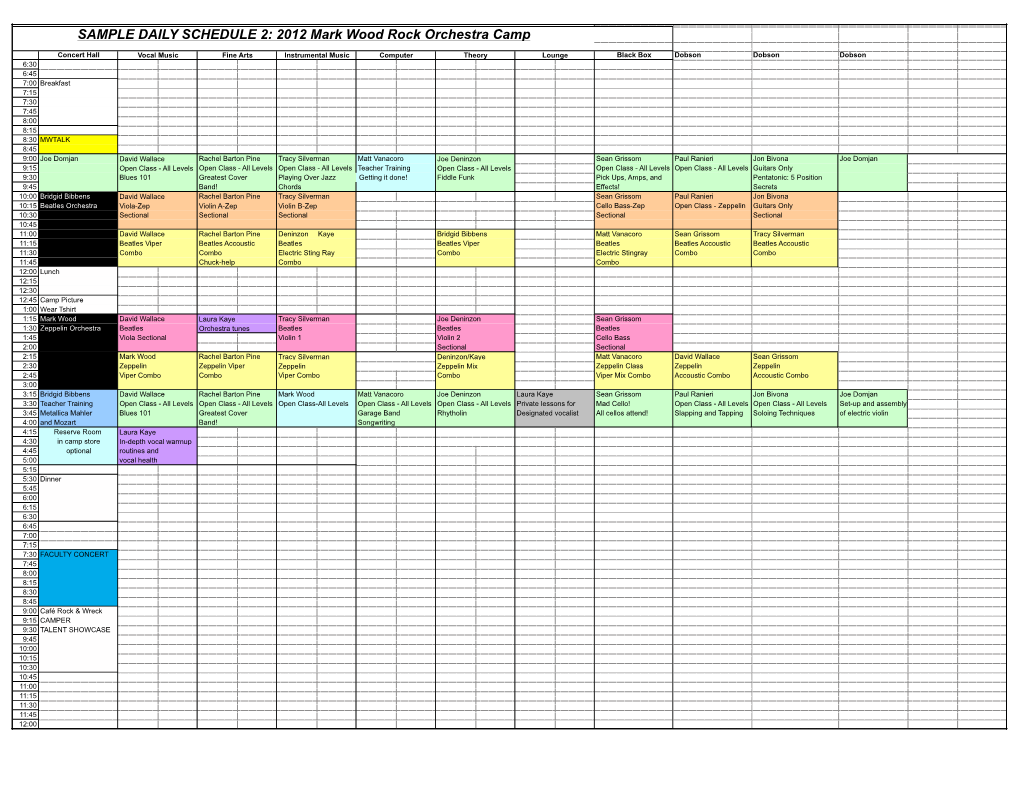 SAMPLE DAILY SCHEDULE 2: 2012 Mark Wood Rock Orchestra Camp