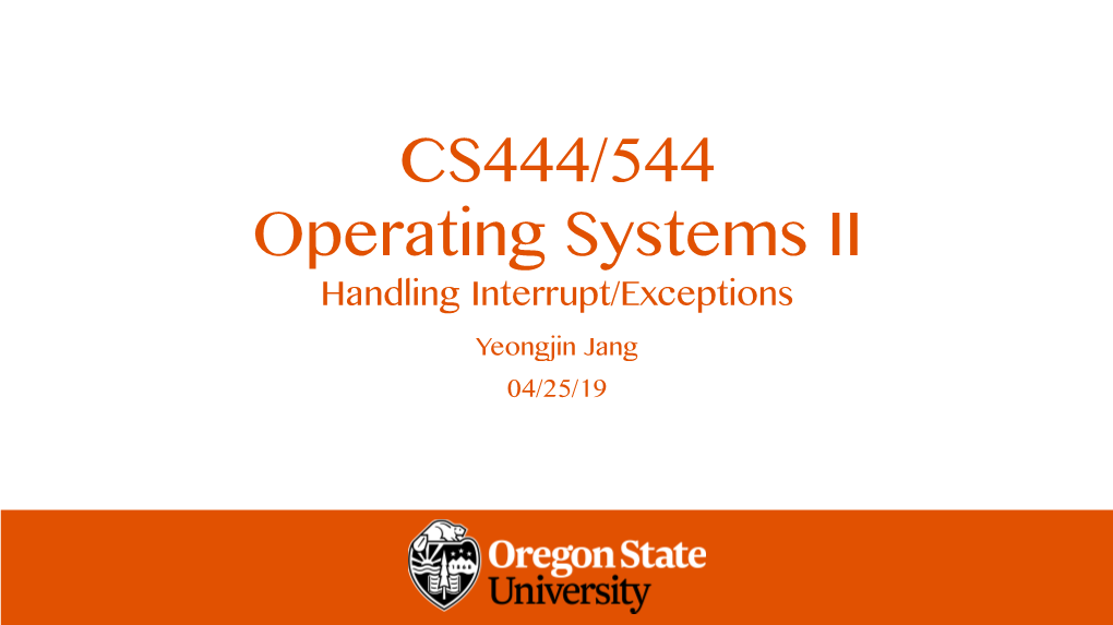 CS444/544 Operating Systems II