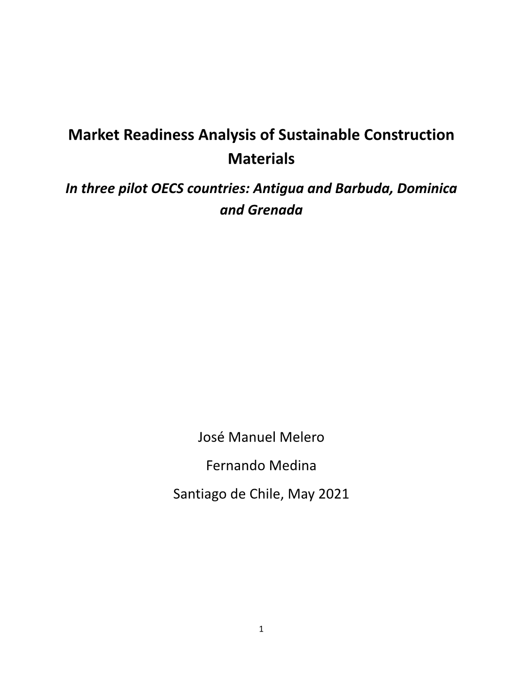 Market Readiness Analysis of Sustainable Construction Materials in Three Pilot OECS Countries: Antigua and Barbuda, Dominica and Grenada