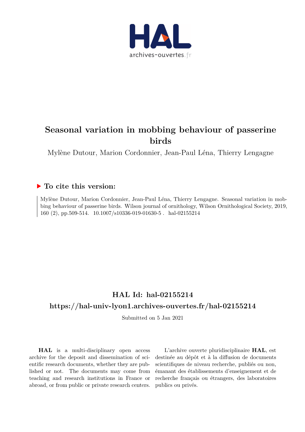 Seasonal Variation in Mobbing Behaviour of Passerine Birds Mylène Dutour, Marion Cordonnier, Jean-Paul Léna, Thierry Lengagne