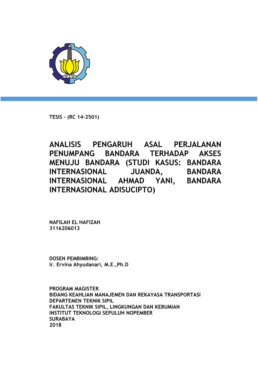 Studi Kasus: Bandara Internasional Juanda, Bandara Internasional Ahmad Yani, Bandara Internasional Adisucipto)