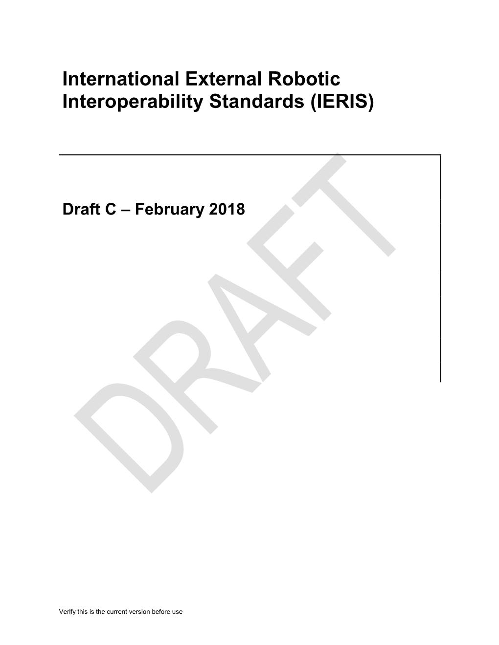 International External Robotic Interoperability Standards (IERIS)