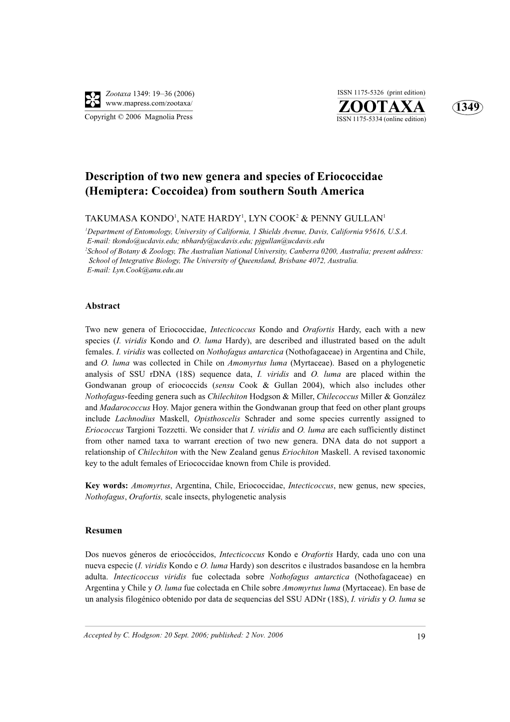 Zootaxa 1349: 19–36 (2006) ISSN 1175-5326 (Print Edition) ZOOTAXA 1349 Copyright © 2006 Magnolia Press ISSN 1175-5334 (Online Edition)