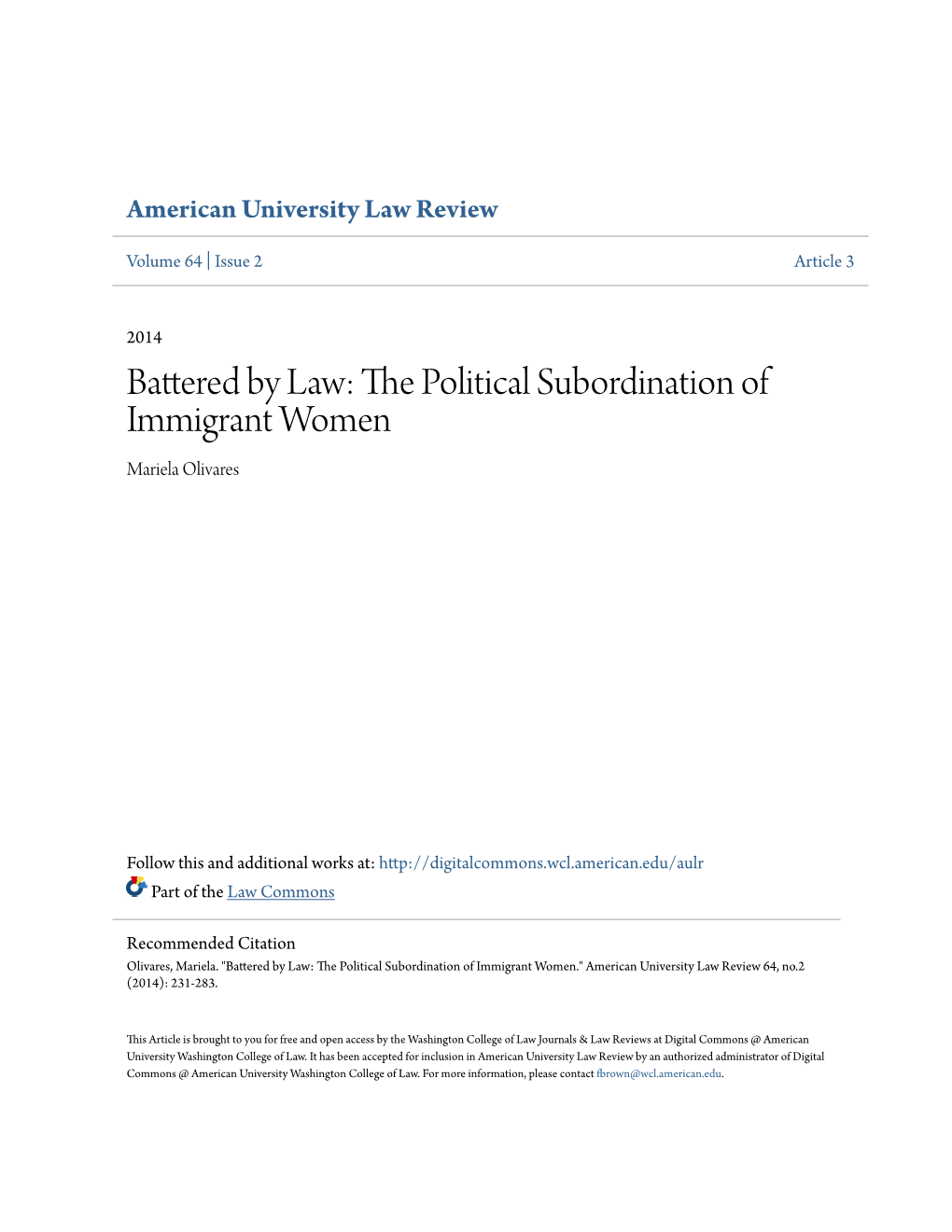 Battered by Law: the Political Subordination of Immigrant Women