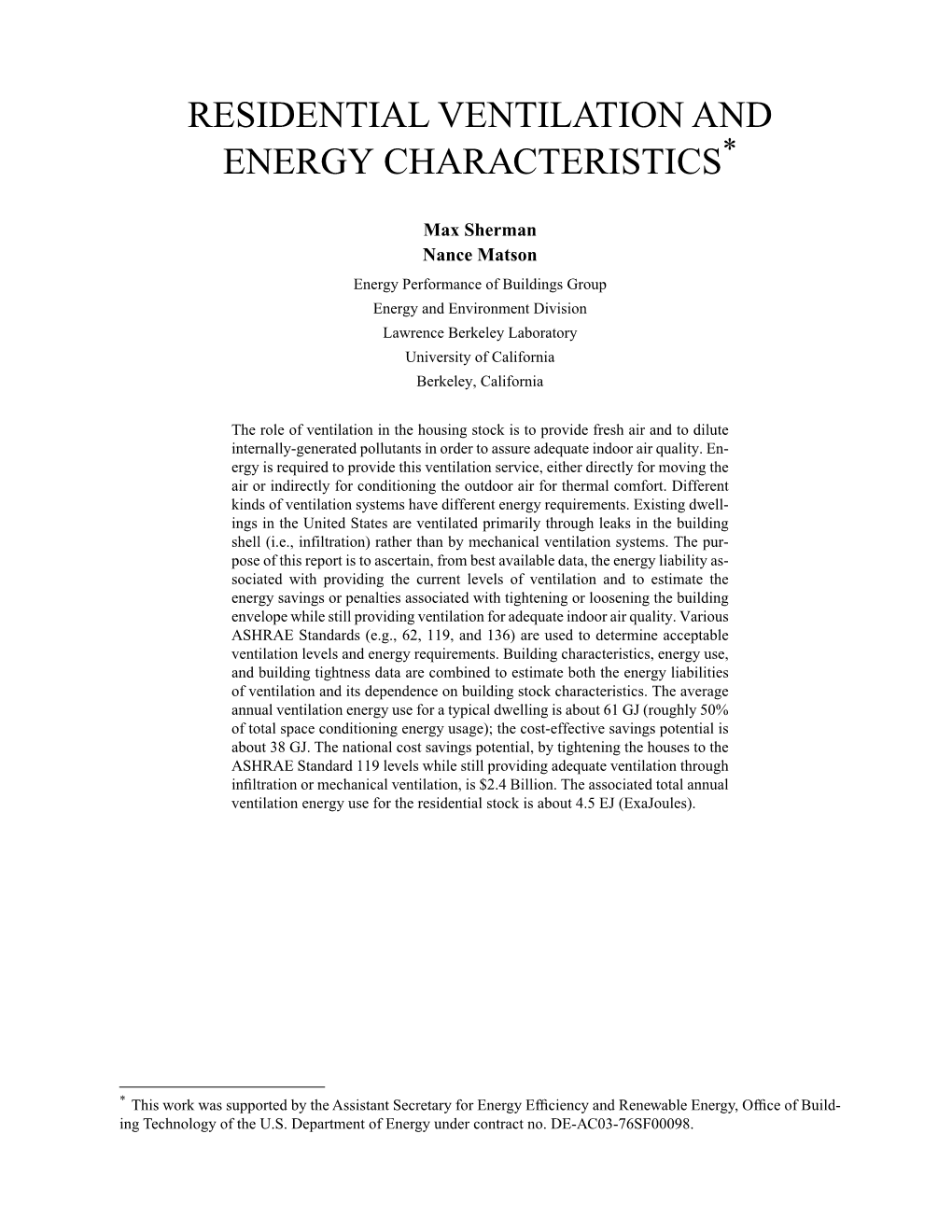 Residential Ventilation and Energy Characteristics*