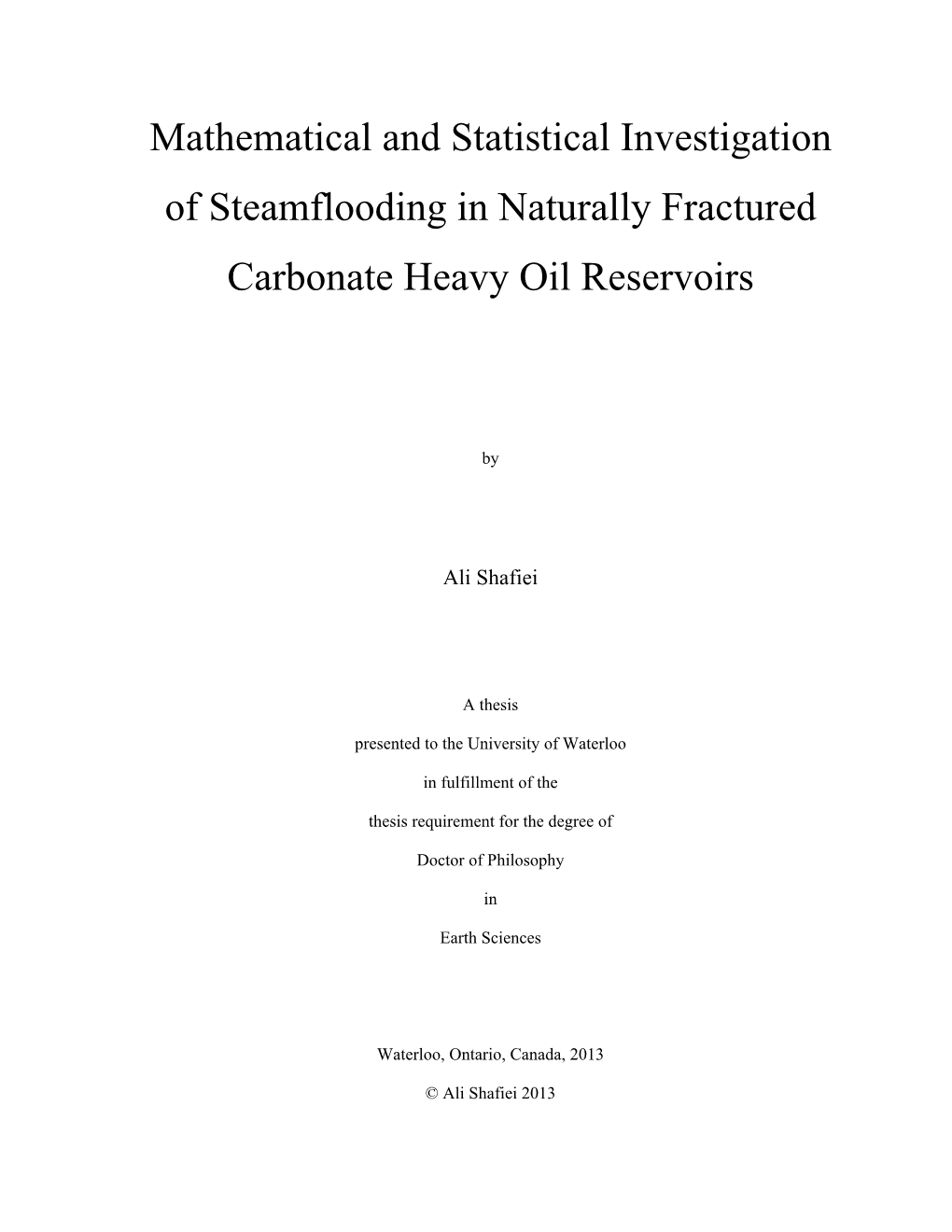 Mathematical and Statistical Investigation of Steamflooding in Naturally Fractured Carbonate Heavy Oil Reservoirs