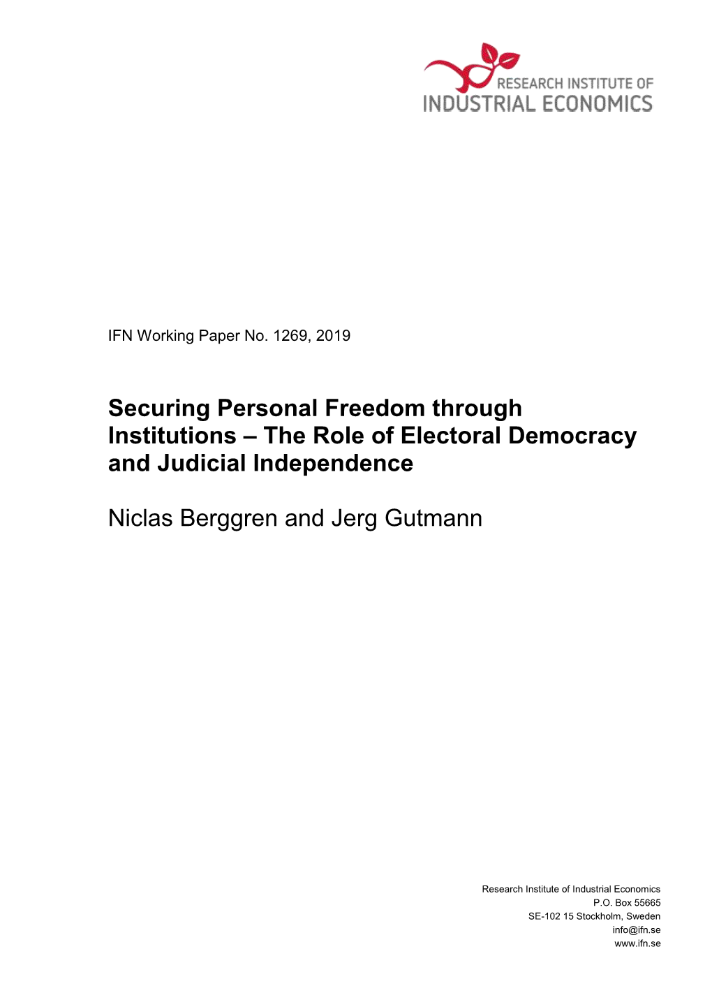 The Role of Electoral Democracy and Judicial Independence