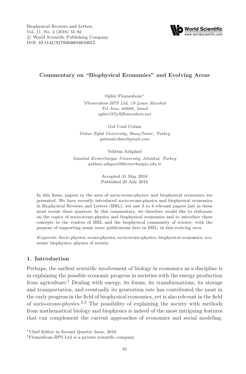 Commentary on “Biophysical Economics” and Evolving Areas 1