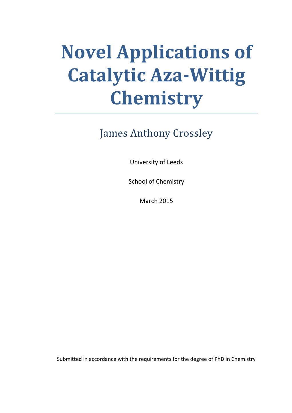 Novel Applications of Catalytic Aza-Wittig Chemistry