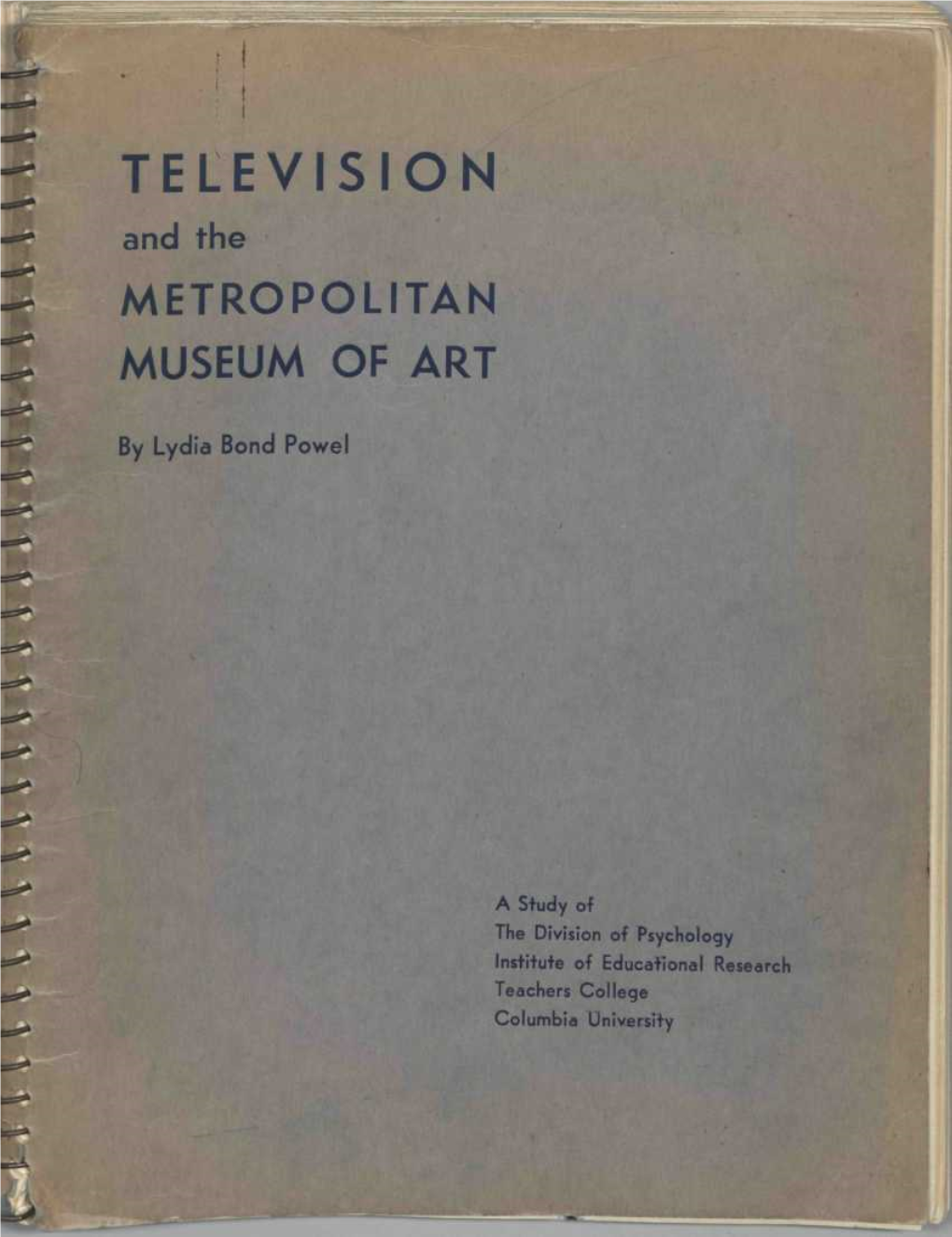 TELEVISION •R? and the - METROPOLITAN \Z MUSEUM of ART