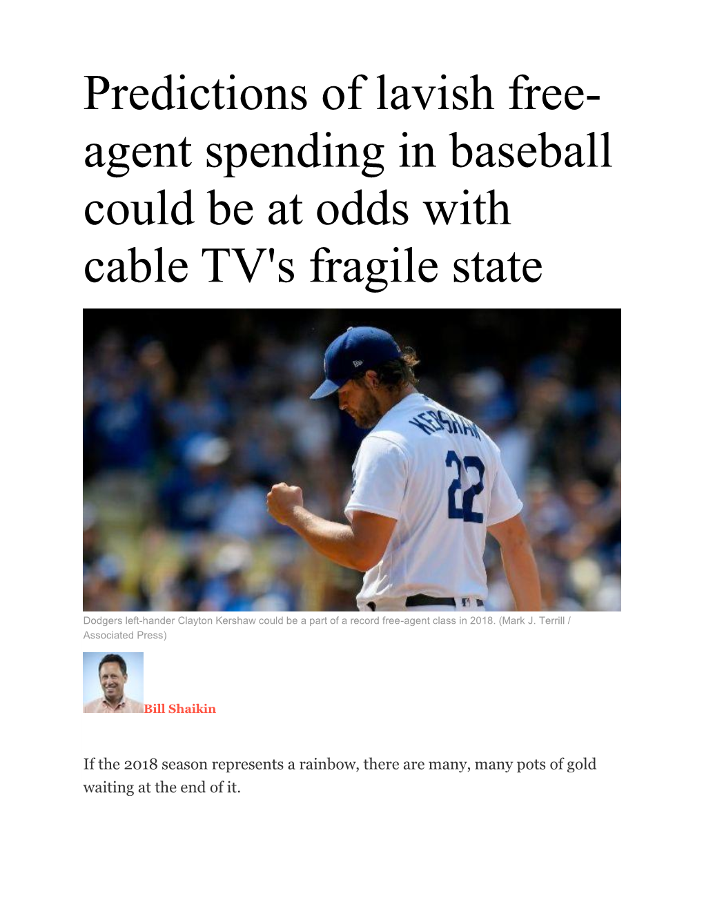 Predictions of Lavish Free- Agent Spending in Baseball Could Be at Odds with Cable TV's Fragile State