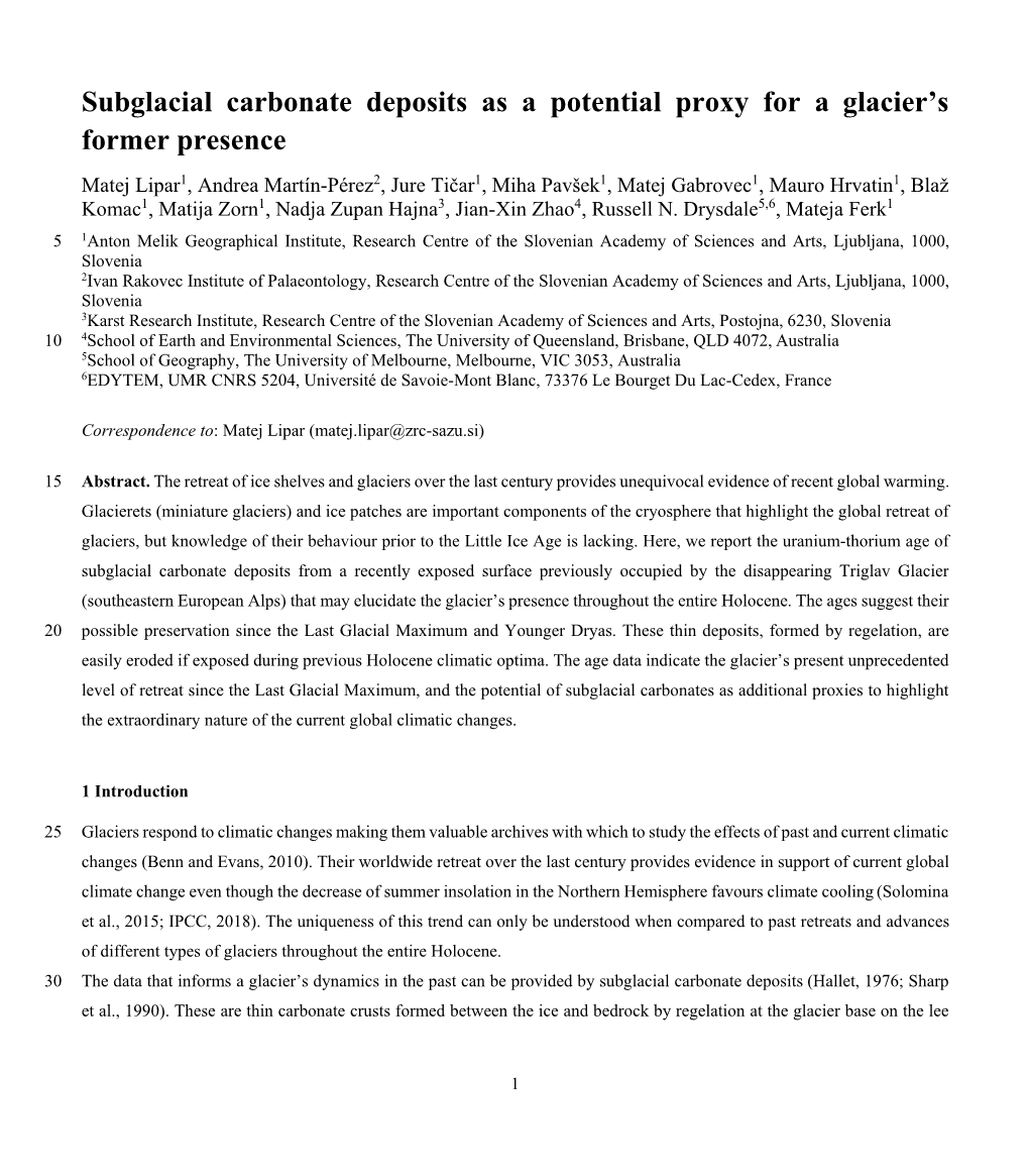 Subglacial Carbonate Deposits As a Potential Proxy for a Glacier's Former