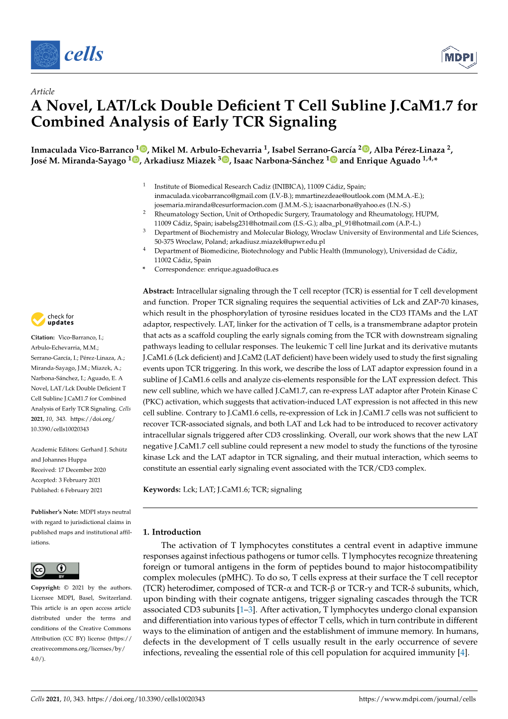 A Novel, LAT/Lck Double Deficient T Cell Subline J.Cam1.7 For