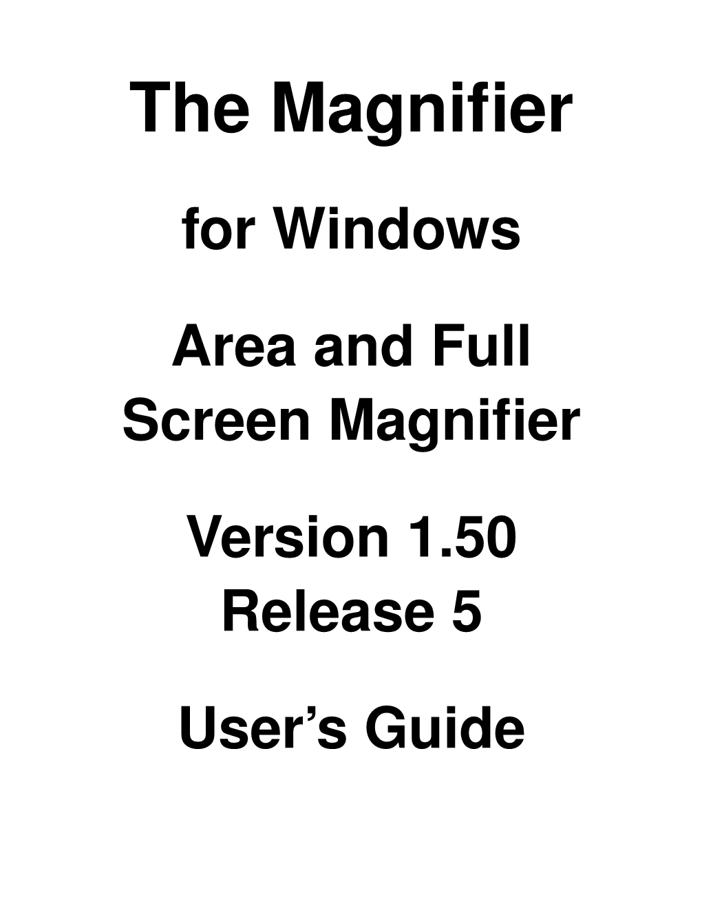 The Magnifier User's Guide