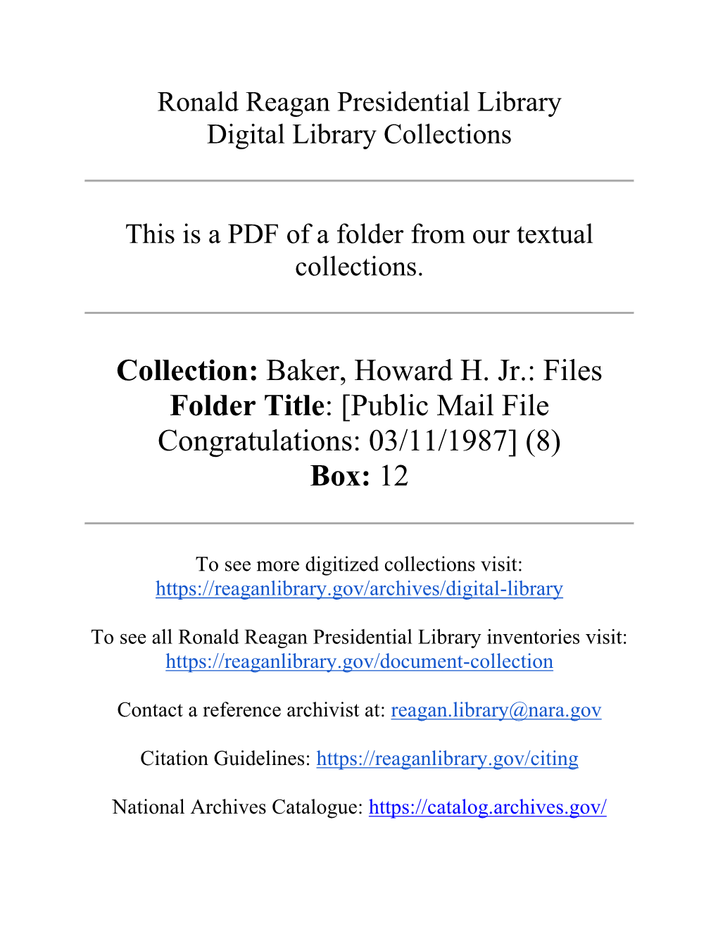 Collection: Baker, Howard H. Jr.: Files Folder Title: [Public Mail File Congratulations: 03/11/1987] (8) Box: 12