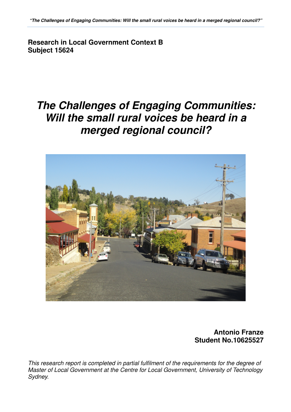 Will the Small Rural Voices Be Heard in a Merged Regional Council?”