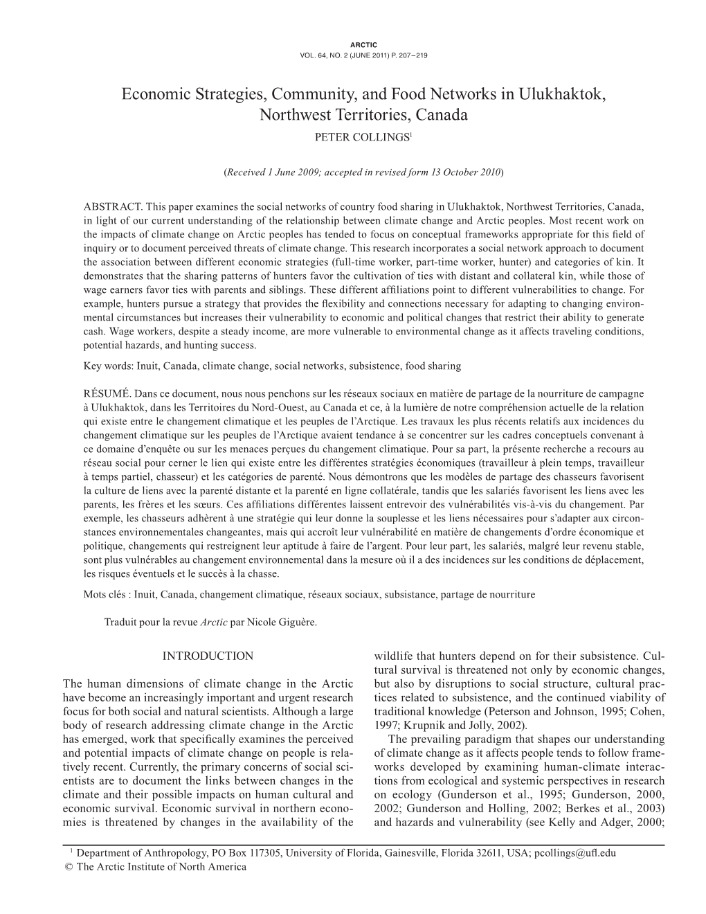 Economic Strategies, Community, and Food Networks in Ulukhaktok, Northwest Territories, Canada PETER COLLINGS1