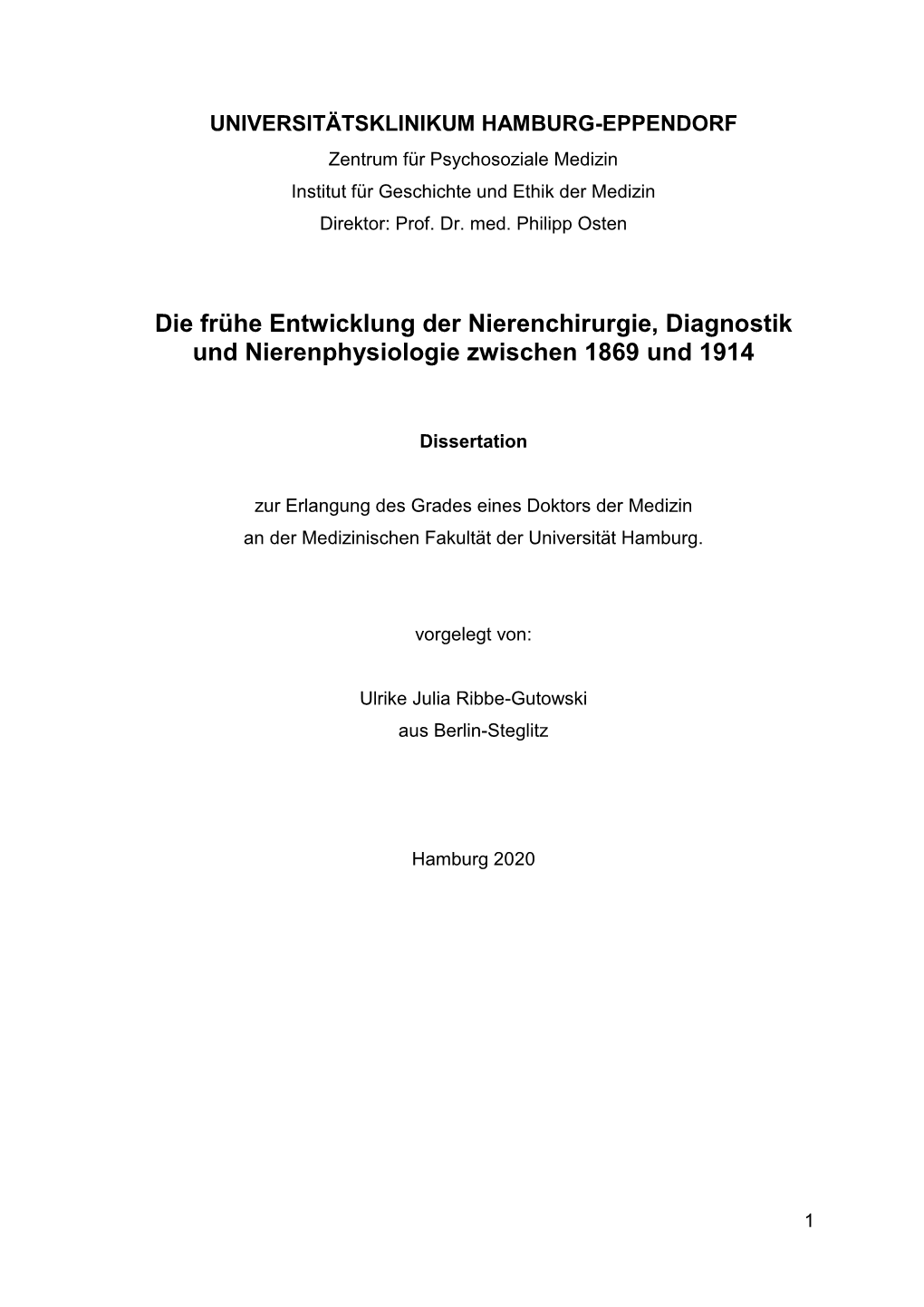 Die Frühe Entwicklung Der Nierenchirurgie, Diagnostik Und Nierenphysiologie Zwischen 1869 Und 1914