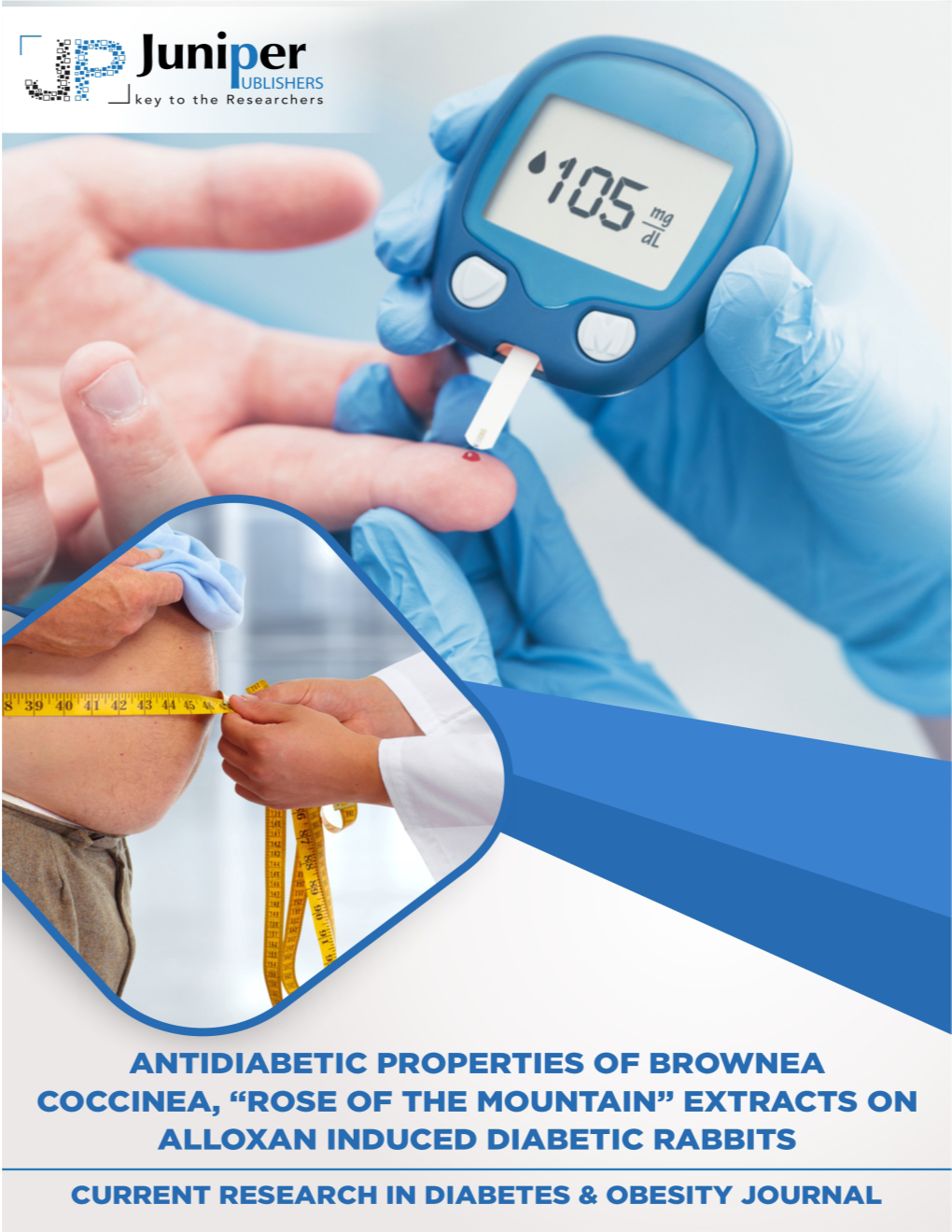 Antidiabetic Properties of Brownea Coccinea, “Rose of the Mountain” Extracts on Alloxan Induced Diabetic Rabbits