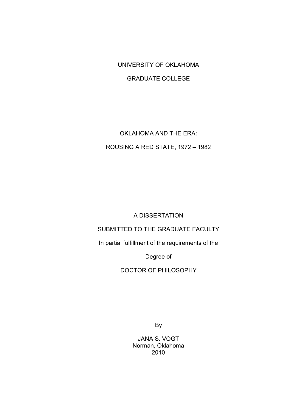 University of Oklahoma Graduate College Oklahoma and the Era: Rousing a Red State, 1972 – 1982 a Dissertation Submitted To