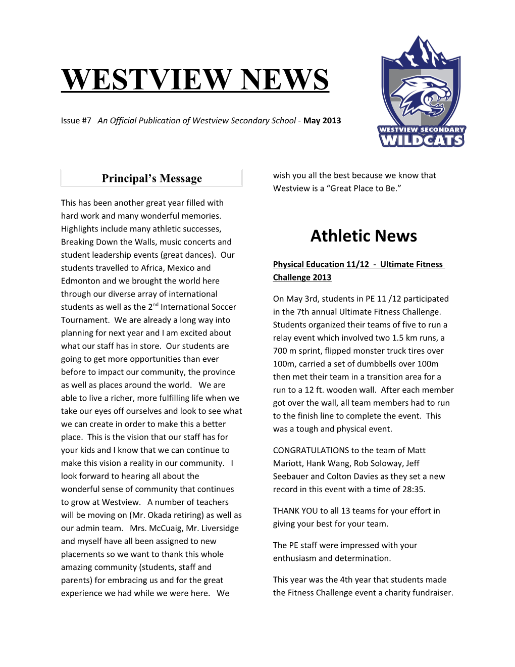 Issue #7 an Official Publication of Westview Secondary School - May 2013