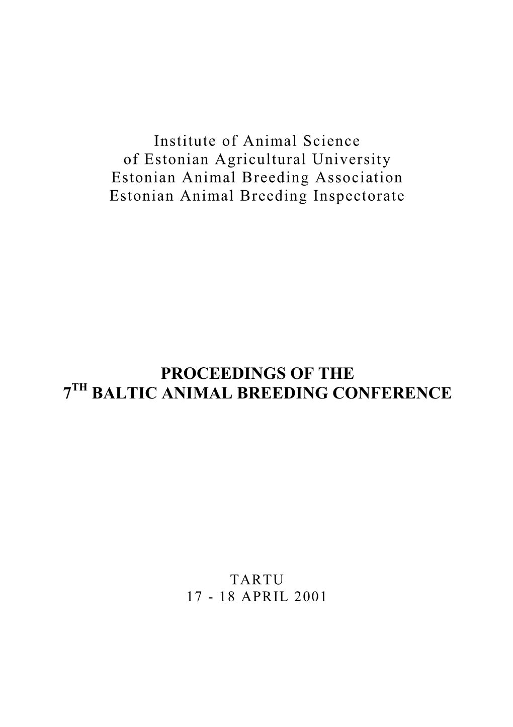 Institute of Animal Husbandry of Estonian Agricultural University