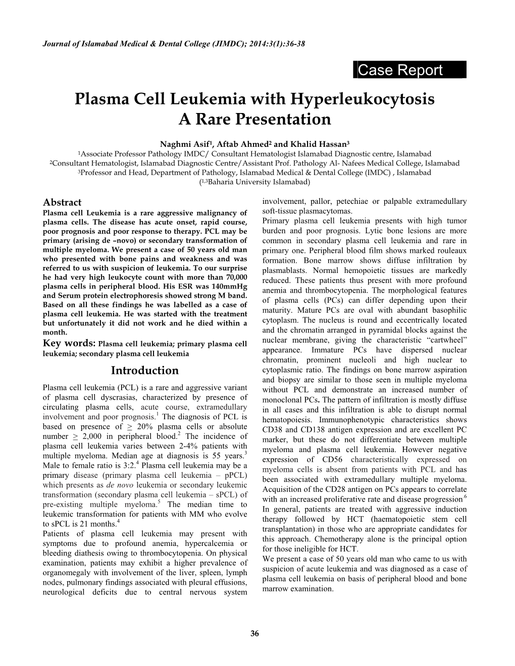 Plasma Cell Leukemia with Hyperleukocytosis a Rare Presentation