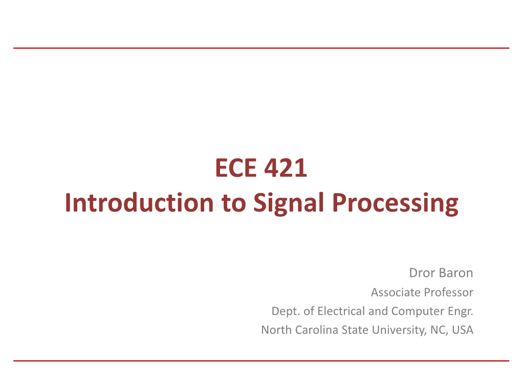 ECE 421 Introduction to Signal Processing