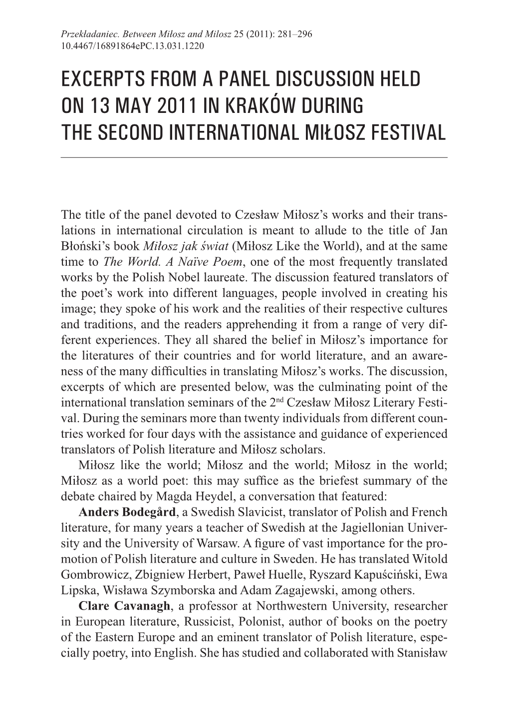 Excerpts from a Panel Discussion Held on 13 May 2011 in Kraków During the Second International Miłosz Festival