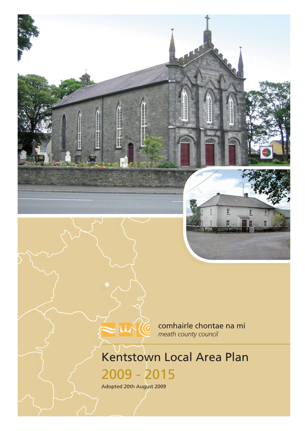 Kentstown Local Area Plan 2009 - 2015 Adopted 20Th August 2009