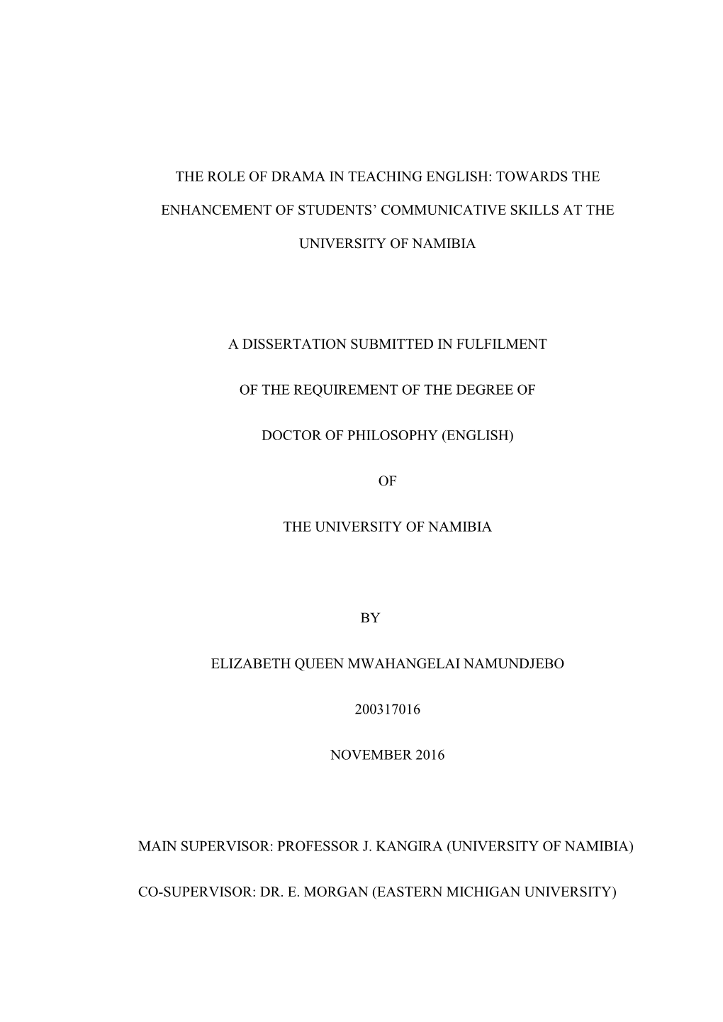 The Role of Drama in Teaching English: Towards the Enhancement of Students' Communicative Skills at the University of Namibia