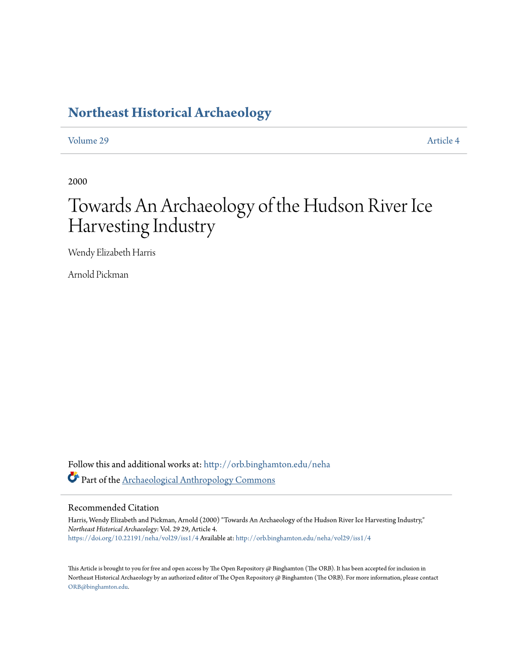 Towards an Archaeology of the Hudson River Ice Harvesting Industry Wendy Elizabeth Harris