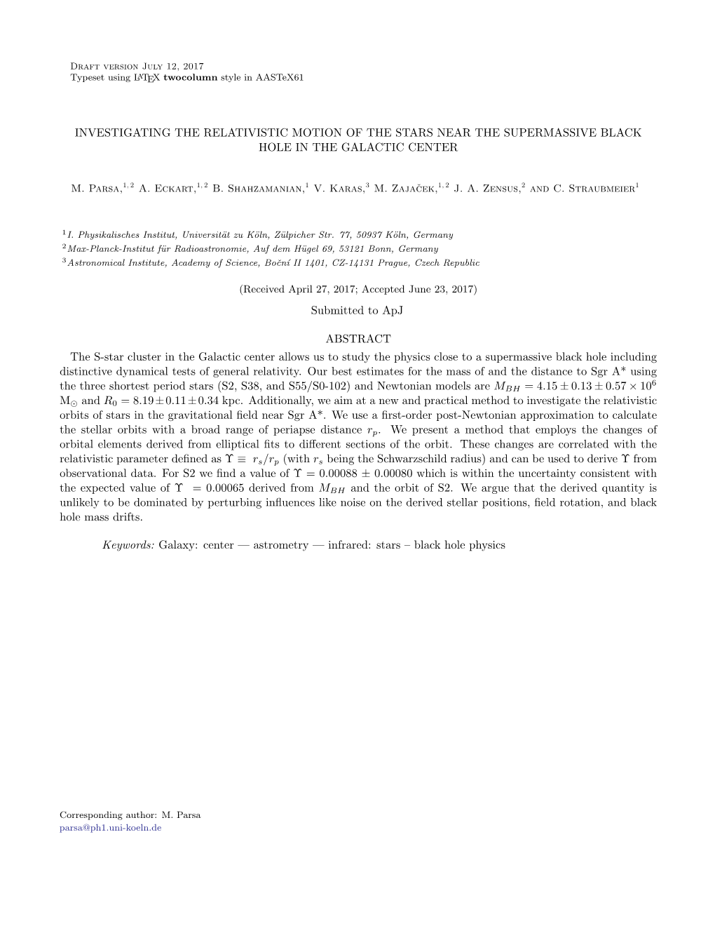 Investigating the Relativistic Motion of the Stars Near the Supermassive Black Hole in the Galactic Center