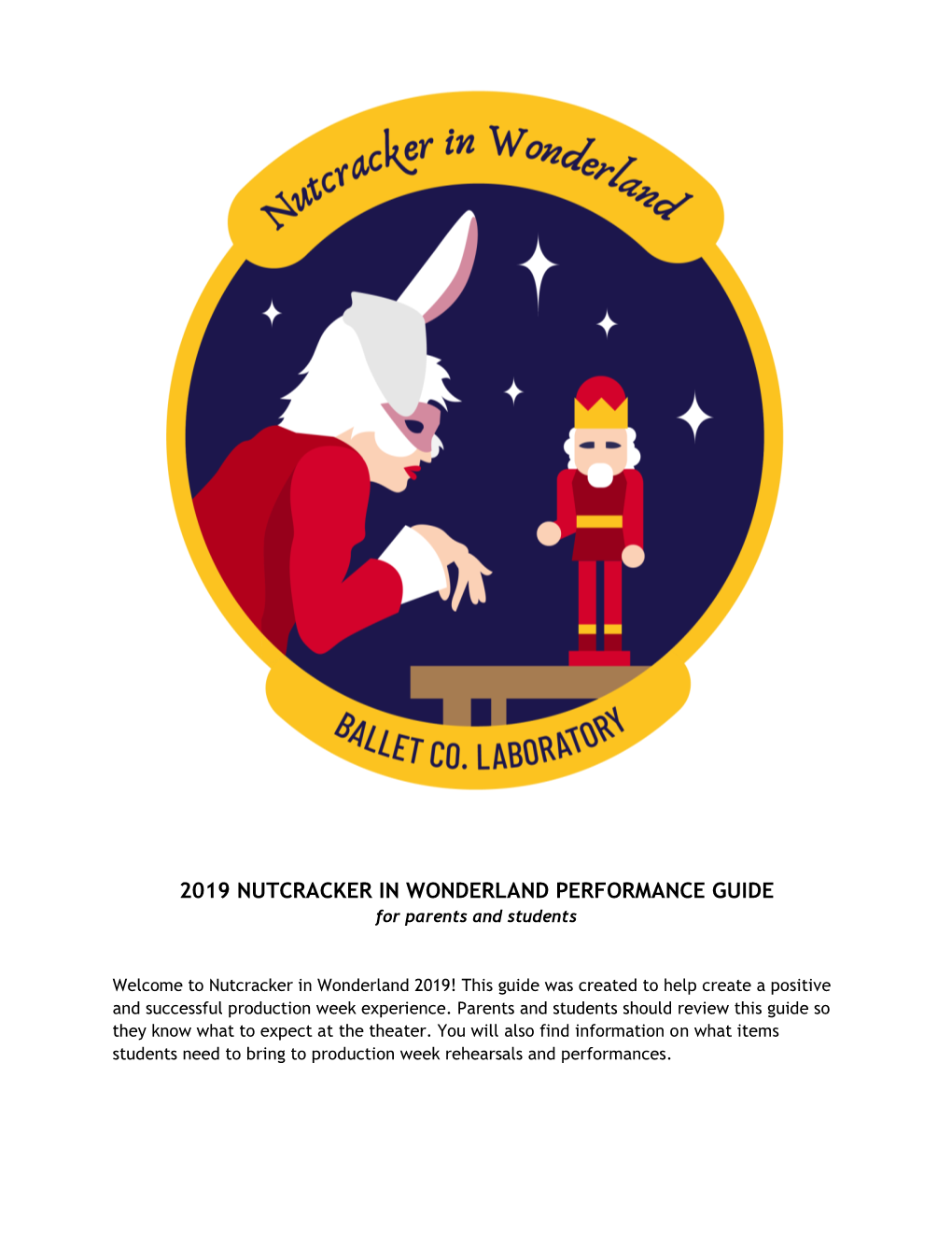 2019 NUTCRACKER in WONDERLAND PERFORMANCE GUIDE for Parents and Students