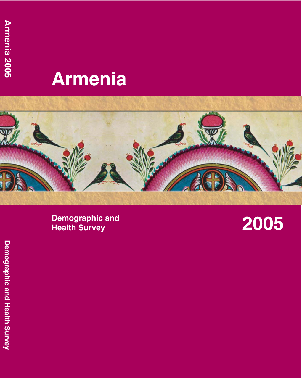Armenia Demographic and Health Survey 2005