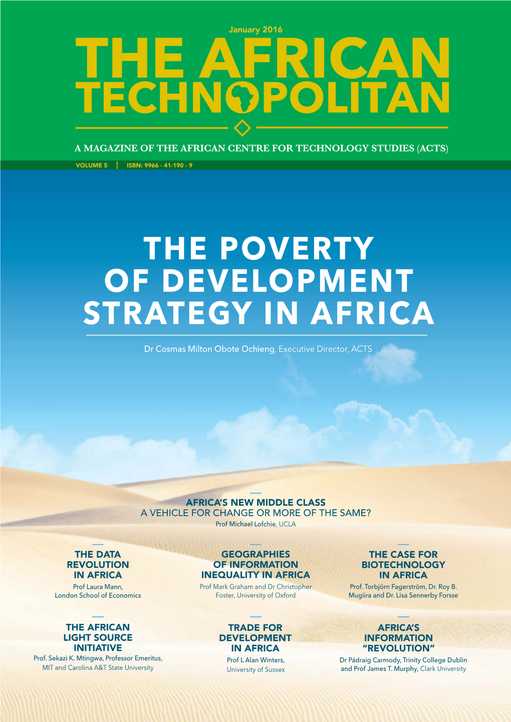 THE POVERTY of DEVELOPMENT STRATEGY in AFRICA Dr Cosmas Milton Obote Ochieng, Executive Director, ACTS