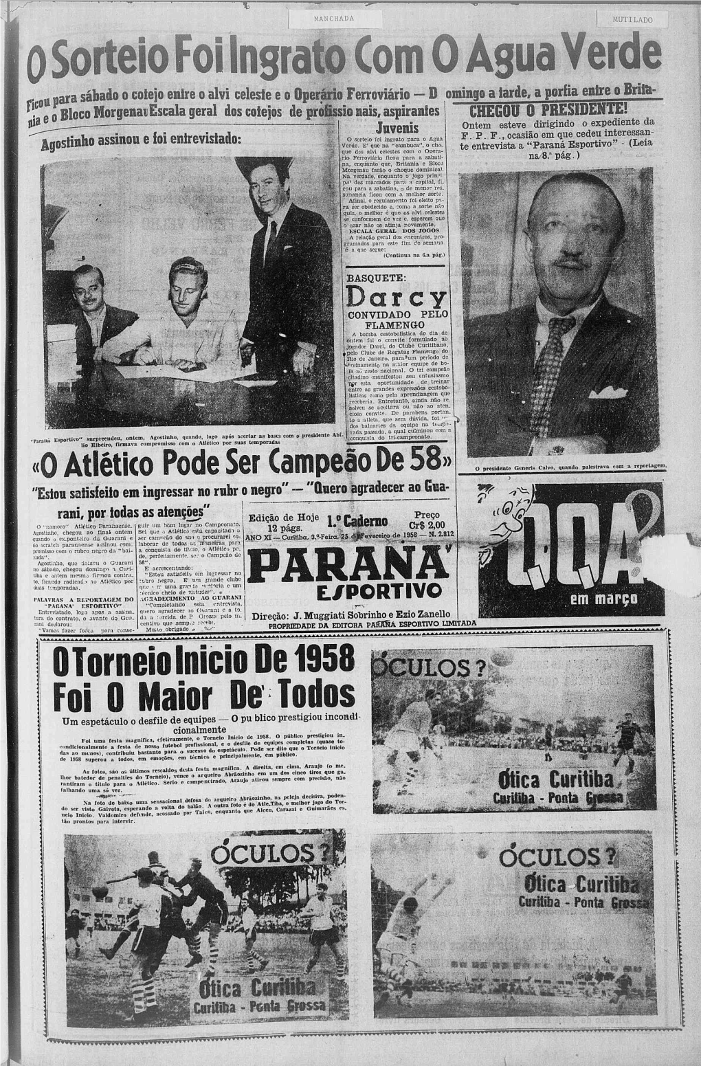 Torneio Inicio De 1958 ... 0 Maior De Todos Um Espetáculo O Desfile De Equipes - O Pu Blico Prestigiou Incondi- Cionalmente�I