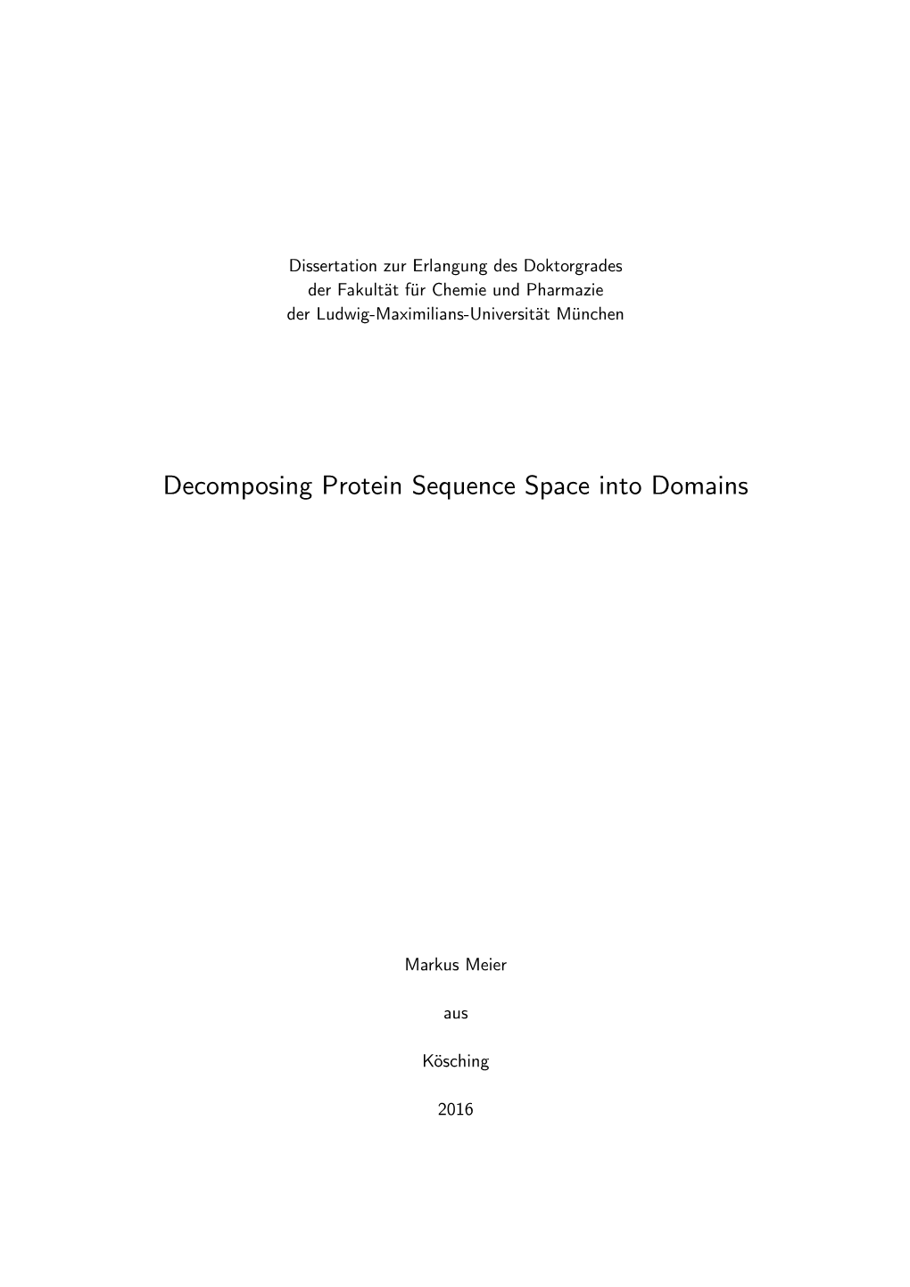 Decomposing Protein Sequence Space Into Domains