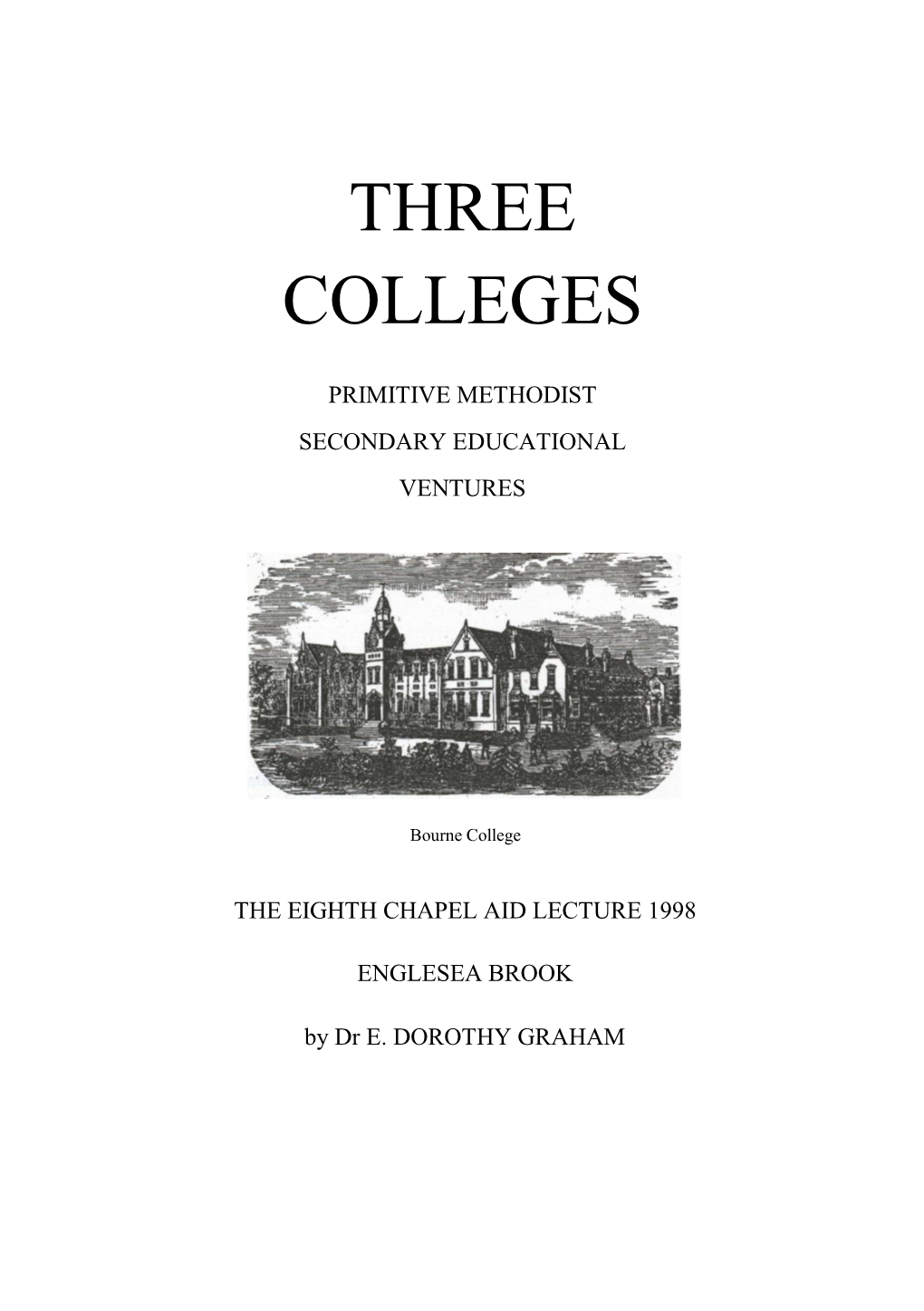 Three Colleges: Primitive Methodist Secondary Educational Ventures Preface and Acknowledgements