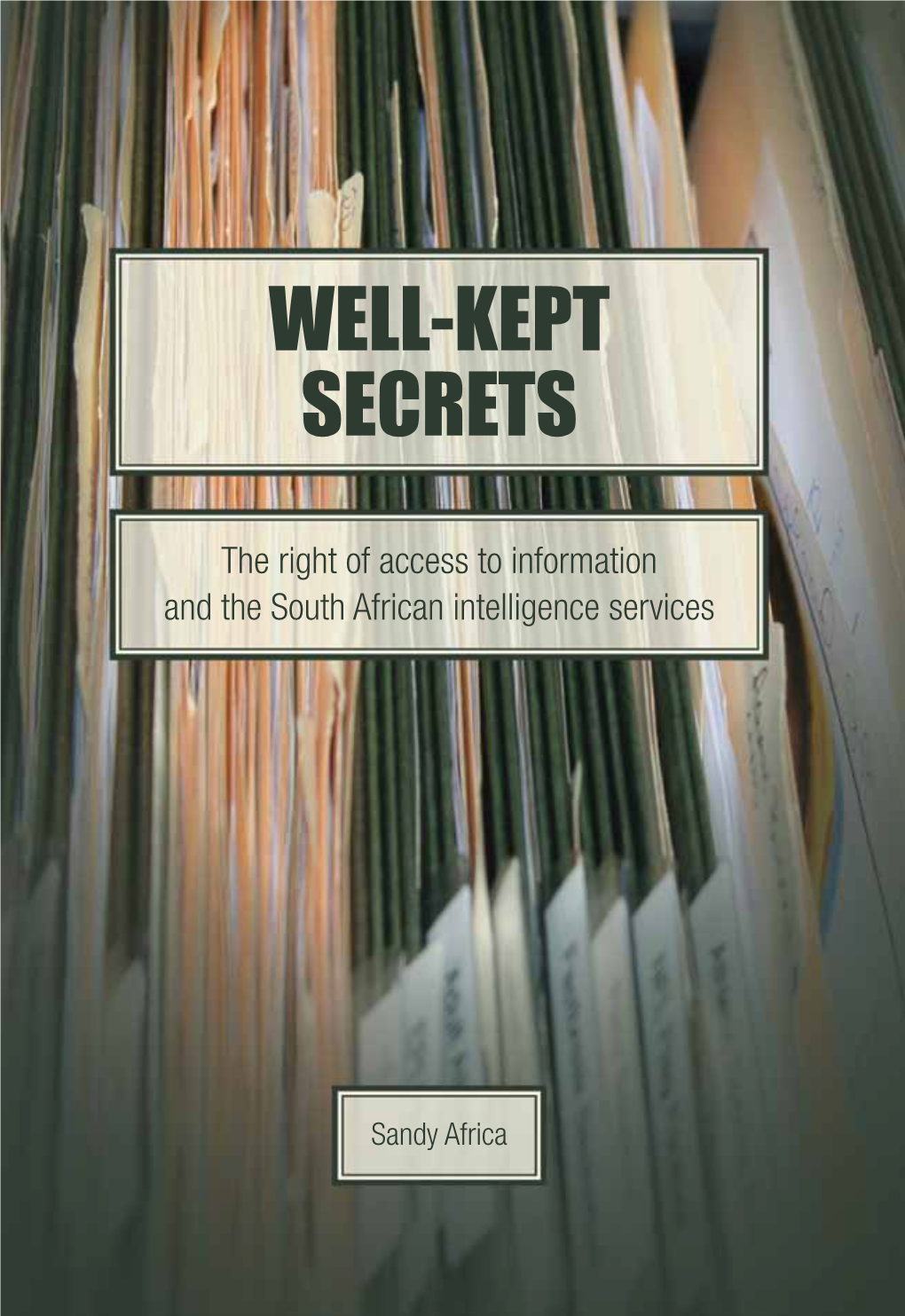 Well-Kept Secrets