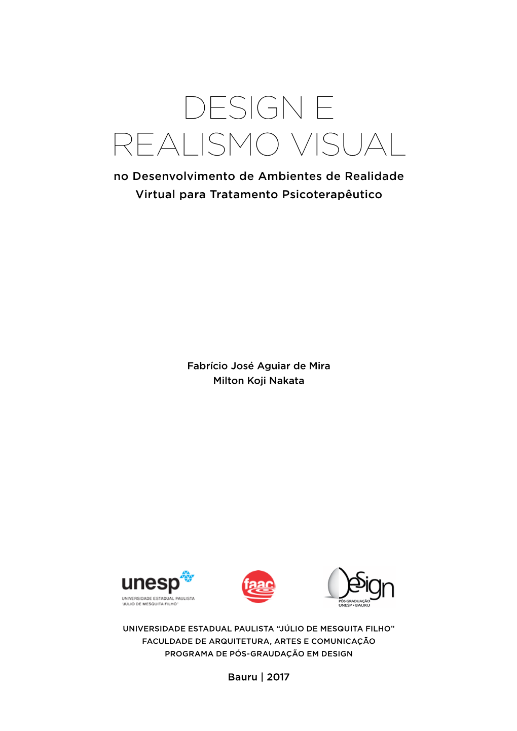DESIGN E REALISMO VISUAL No Desenvolvimento De Ambientes De Realidade Virtual Para Tratamento Psicoterapêutico