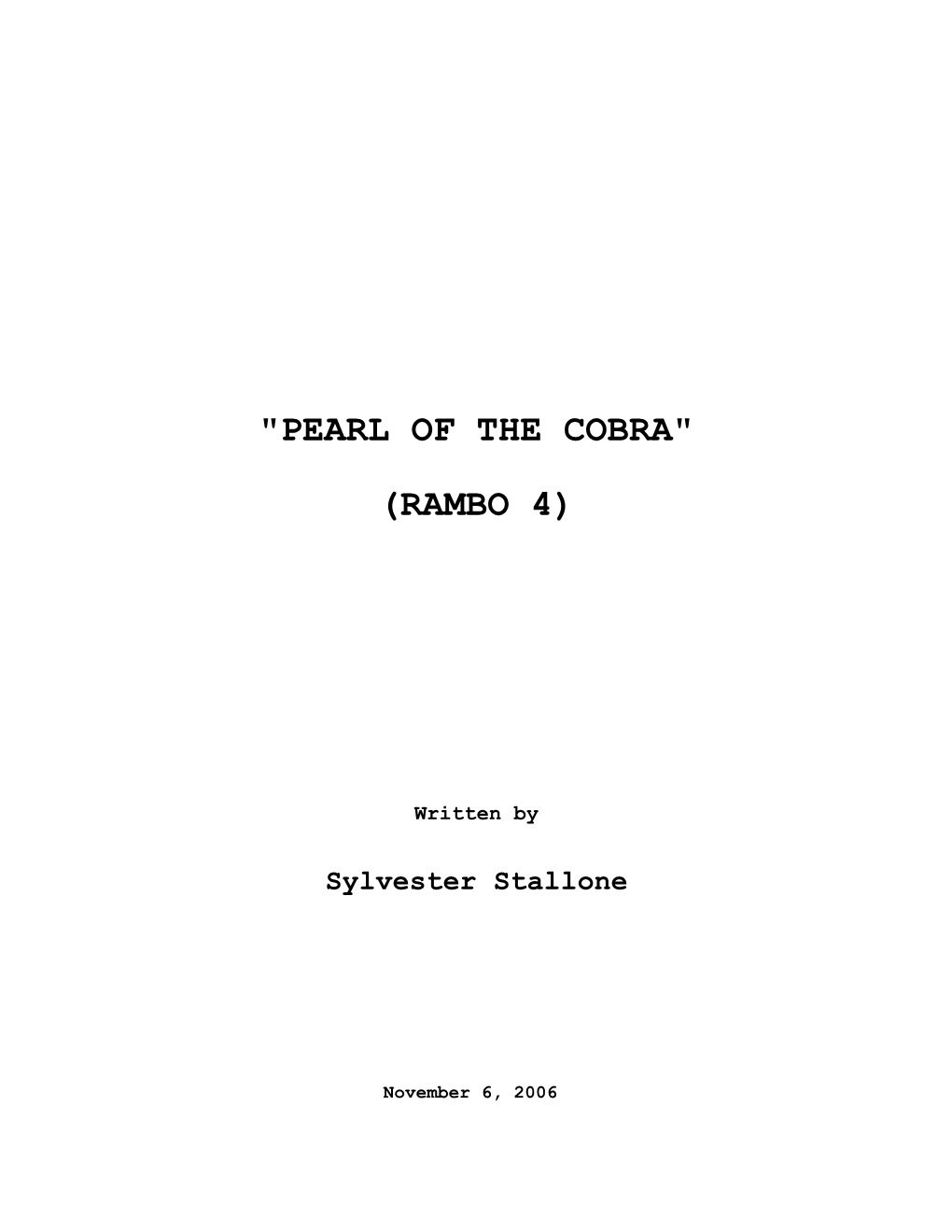 "Pearl of the Cobra" (Rambo 4)