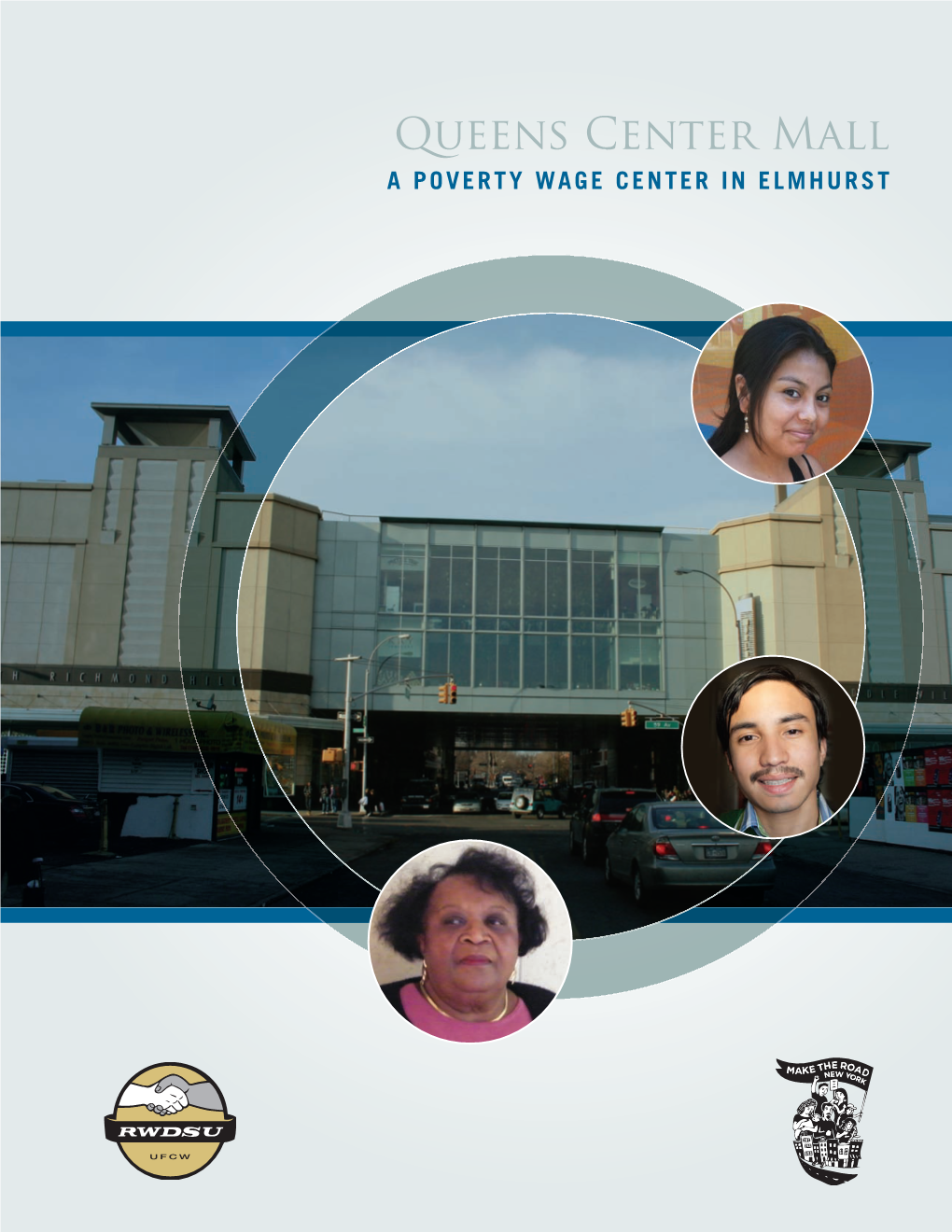 Queens Center Mall a POVERTY WAGE CENTER in ELMHURST