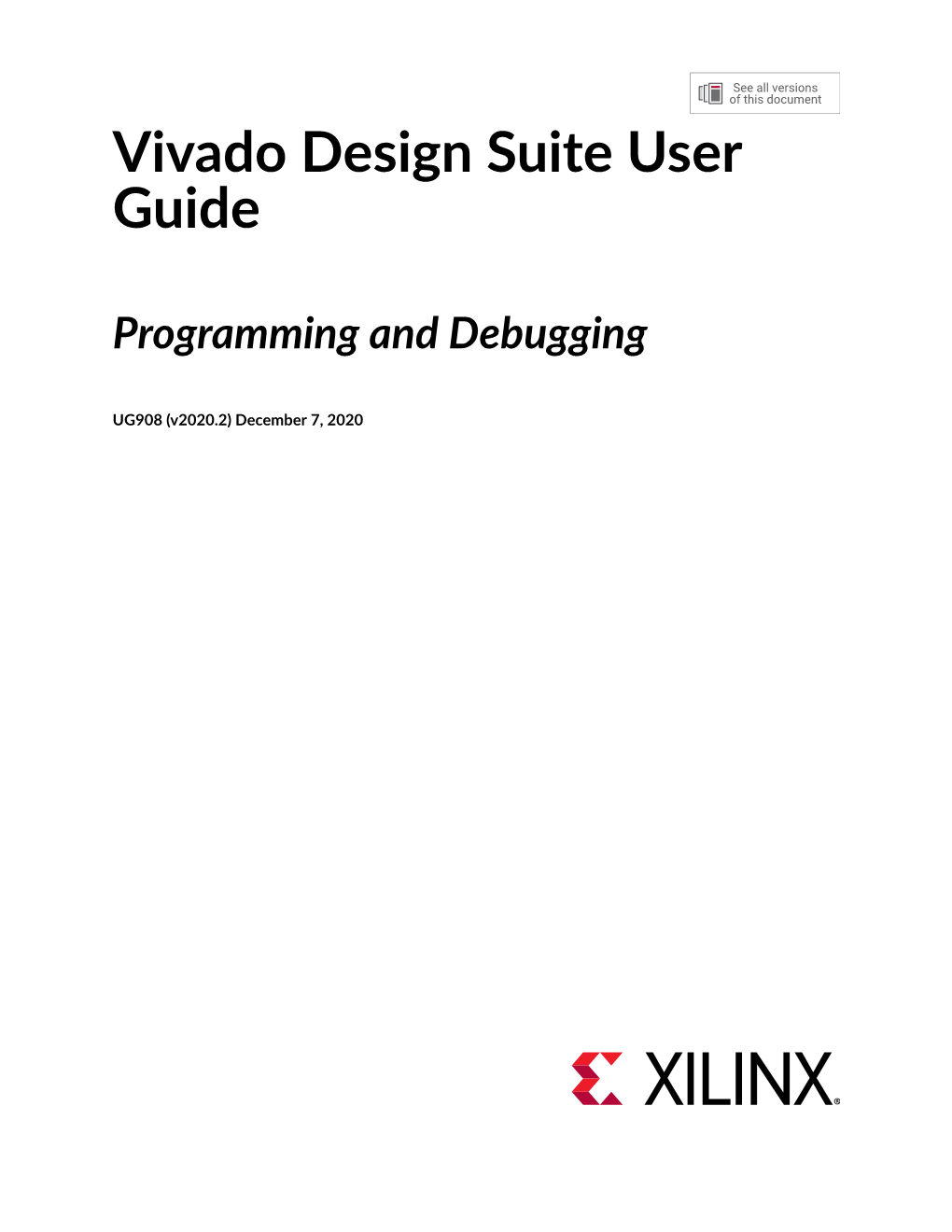 Vivado Design Suite User Guide: Programming and Debugging