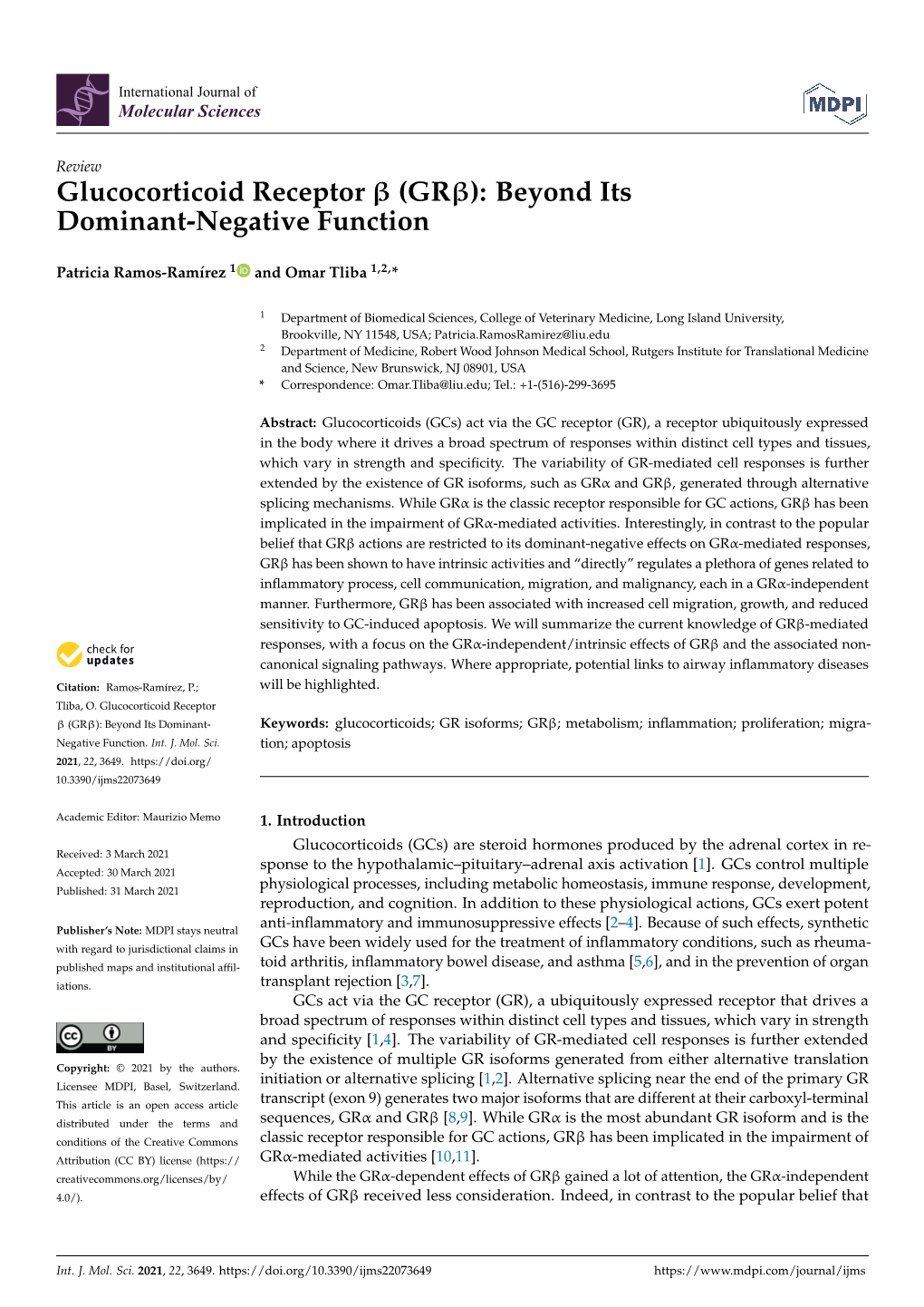 Glucocorticoid Receptor Β (Grβ): Beyond Its Dominant-Negative Function