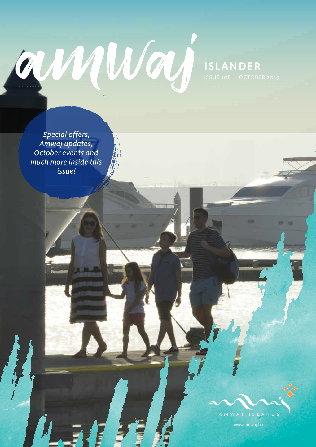 OCTOBER 2019 Special Offers, Amwaj Updates, October Events and Much More Inside This Issue!